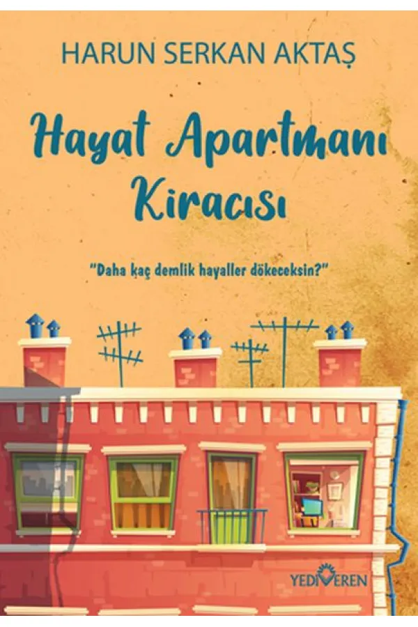 Hayat Apartmanı Kiracısı Hayat Apartmanı Kiracısı