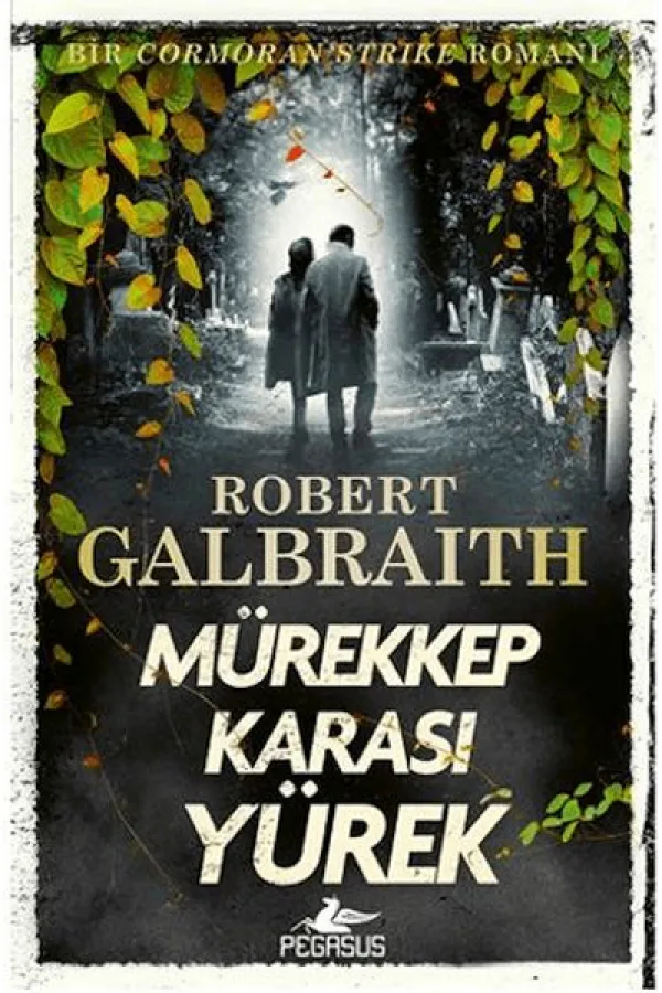 Cormoran Strike 6 - Mürekkep Karası Yürek Cormoran Strike 6 - Mürekkep Karası Yürek