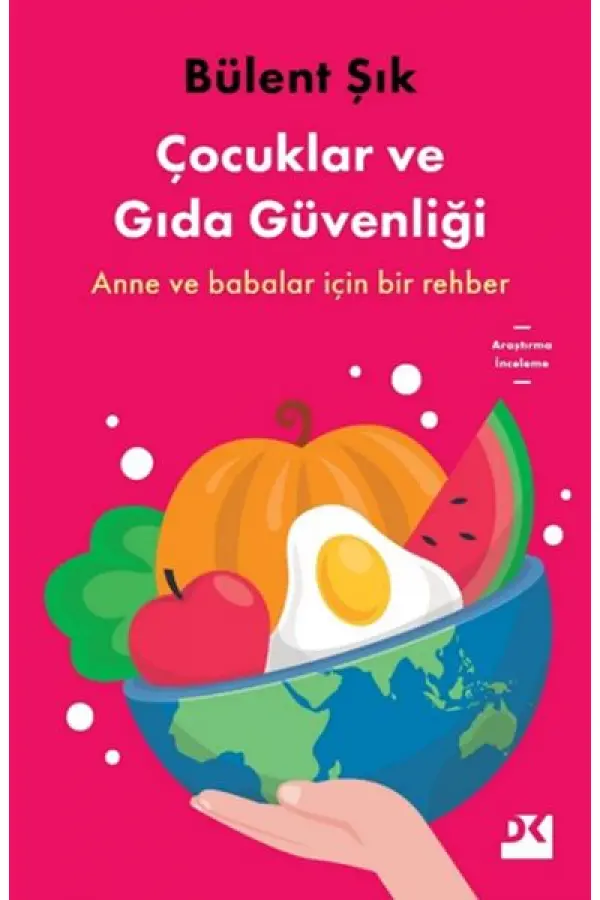 Çocuklar ve Gıda Güvenliği Çocuklar ve Gıda Güvenliği