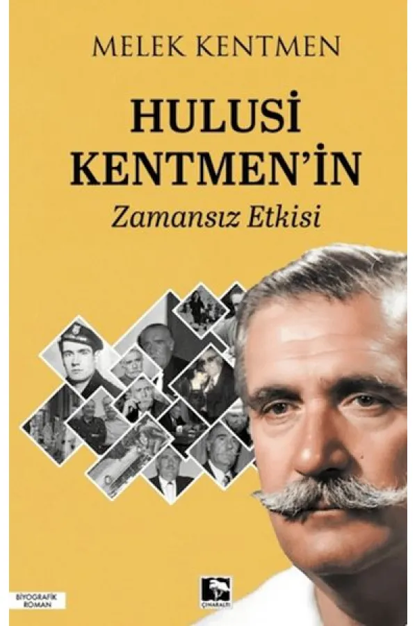 Hulusi Kentmen'in Zamansız Etkisi Hulusi Kentmen'in Zamansız Etkisi