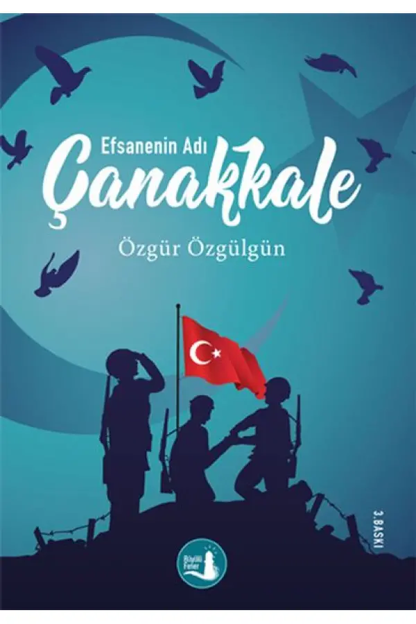 Çanakkale Efsanenin Adı Çanakkale Efsanenin Adı