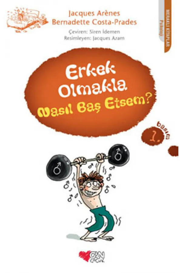 Erkek Olmakla Nasıl Baş Etsem? Erkek Olmakla Nasıl Baş Etsem?