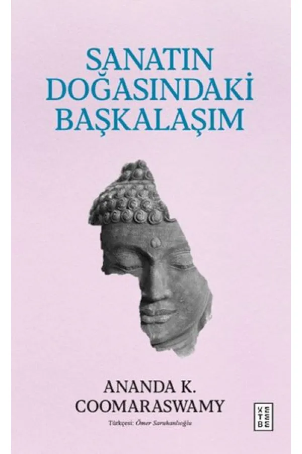 Sanatın Doğasındaki Başkalaşım Sanatın Doğasındaki Başkalaşım