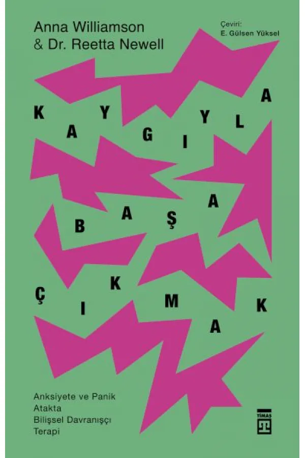Kaygıyla Başa Çıkmak Kaygıyla Başa Çıkmak
