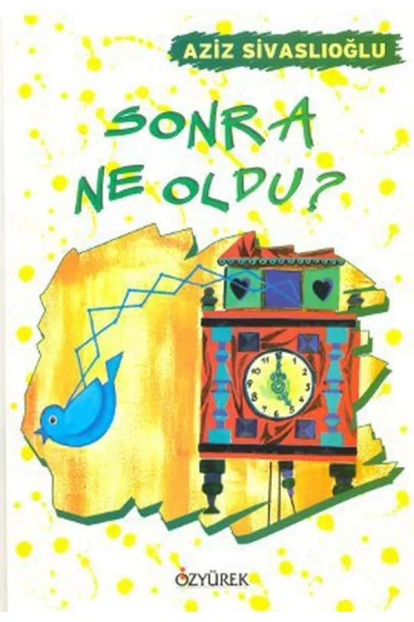 Sonra Ne Oldu? Sonra Ne Oldu?