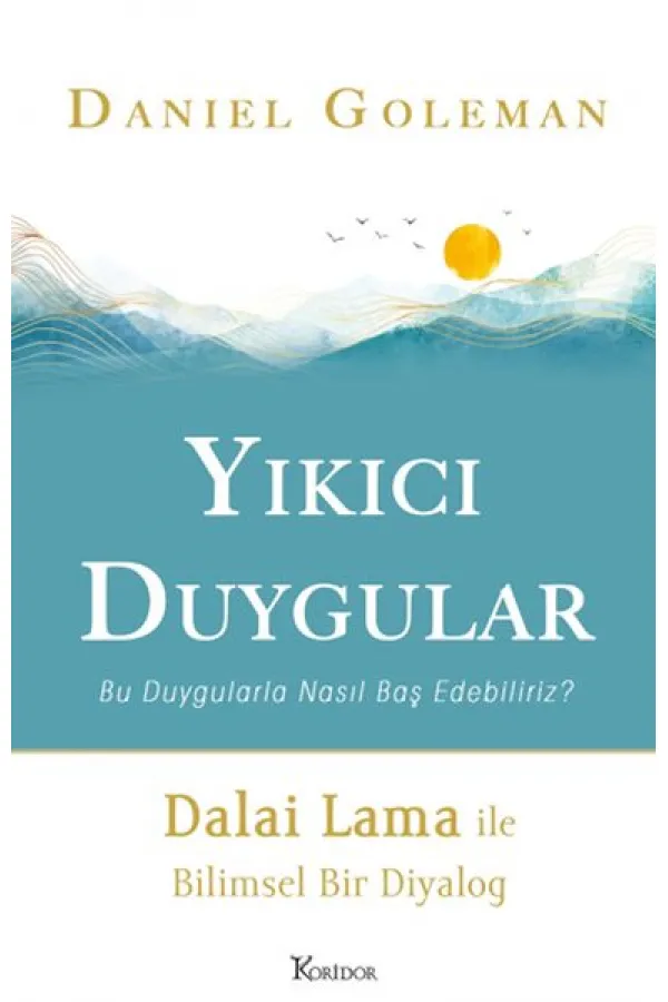 Yıkıcı Duygular Yıkıcı Duygular