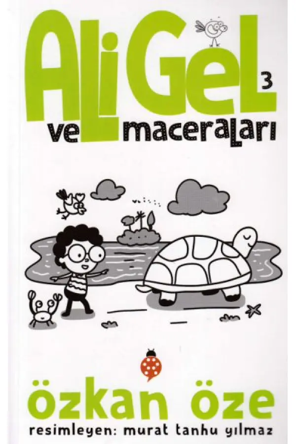 Ali Gel Ve Maceraları 3 Ali Gel Ve Maceraları 3