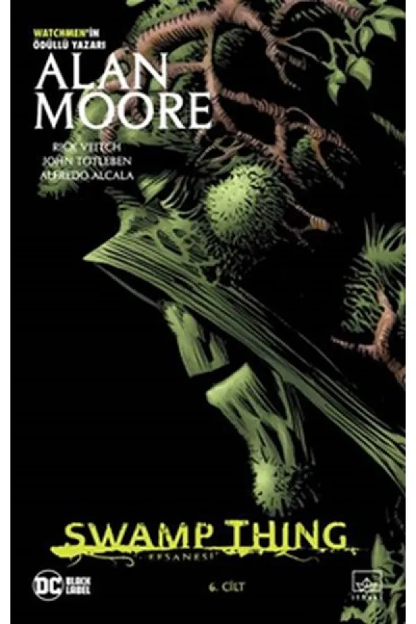 Swamp Thing Efsanesi: 6. Cilt