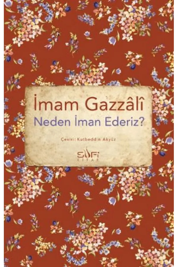 Neden İman Ederiz?