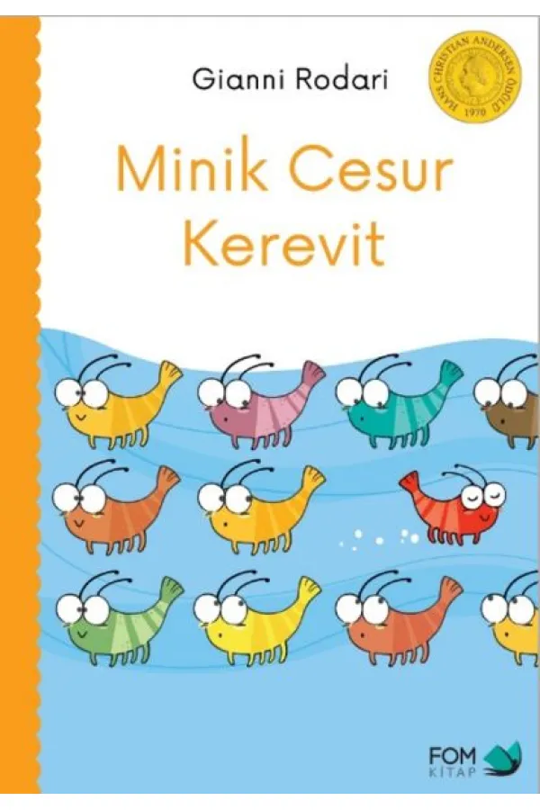 Minik Cesur Kerevit Minik Cesur Kerevit