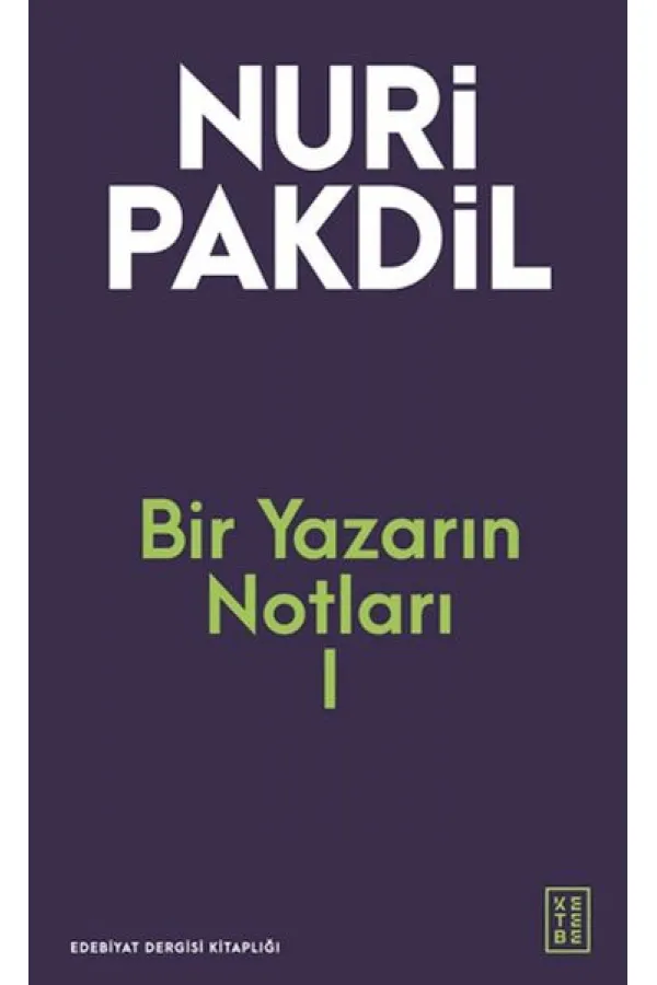 Bir Yazarın Notları I Bir Yazarın Notları I