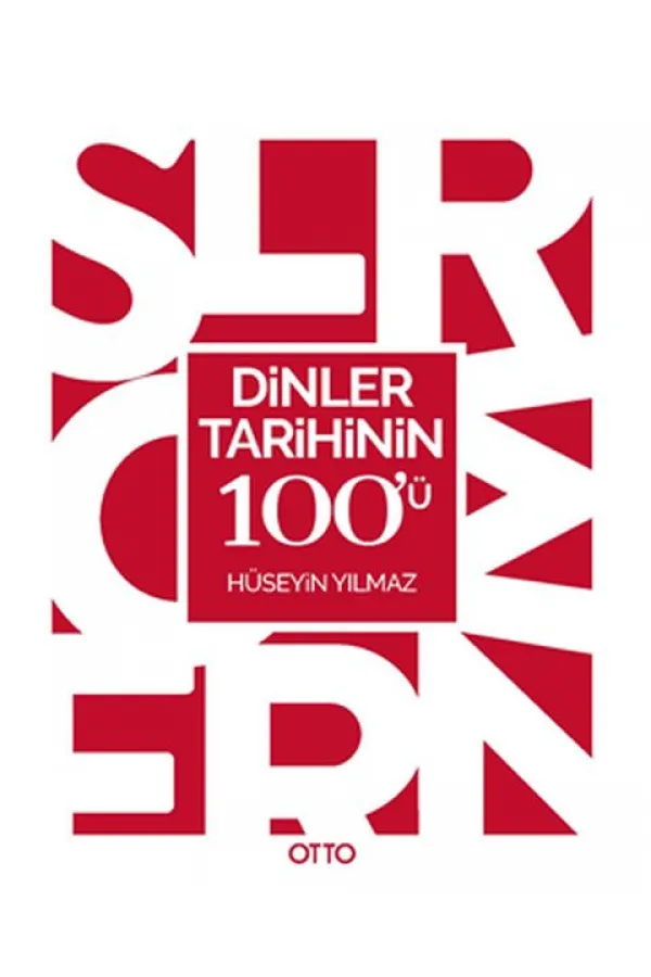 Dinler Tarihinin 100'ü