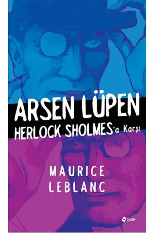 Arsen Lüpen - Herlock Sholmesa Karşı Arsen Lüpen - Herlock Sholmesa Karşı