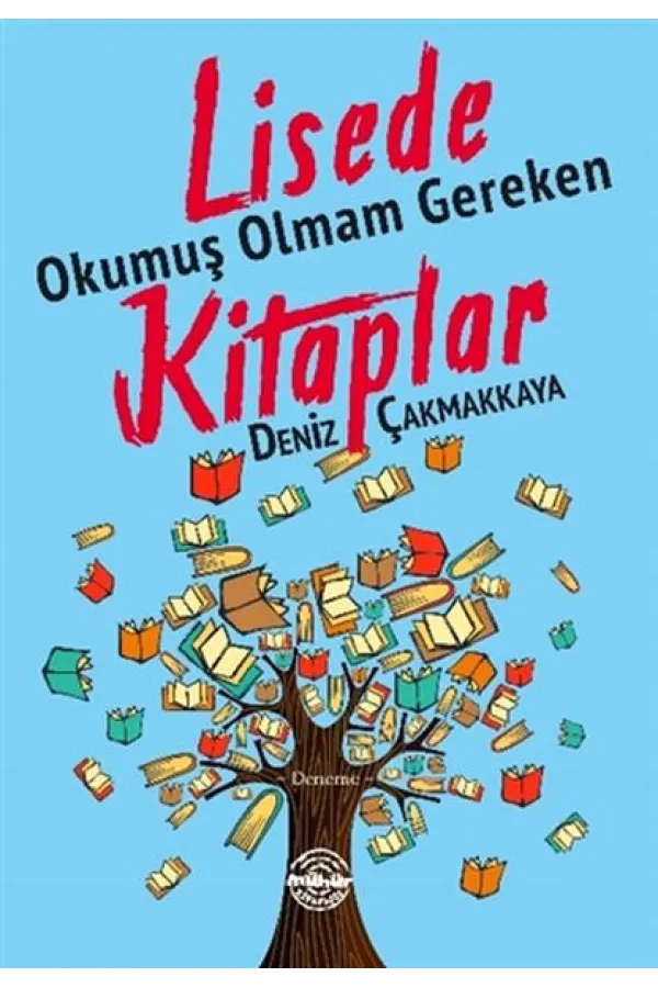 Lisede Okumuş Olmam Gereken Kitaplar Lisede Okumuş Olmam Gereken Kitaplar