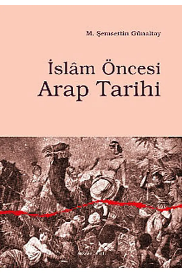 İslam Öncesi Arap Tarihi İslam Öncesi Arap Tarihi