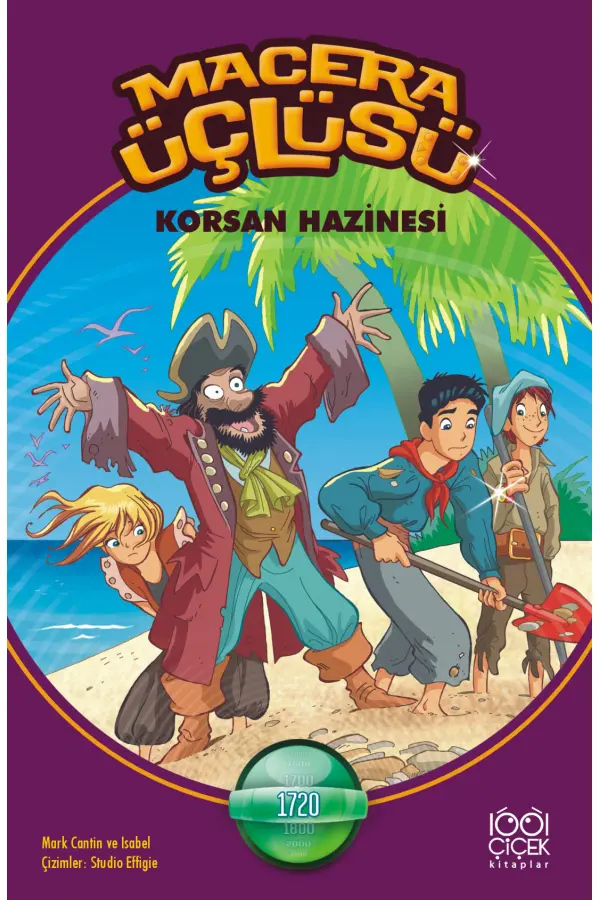 Macera Üçlüsü Korsan Hazinesi Macera Üçlüsü Korsan Hazinesi