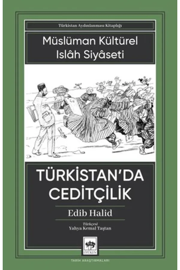 Türkistan'da Ceditçilik Türkistan'da Ceditçilik