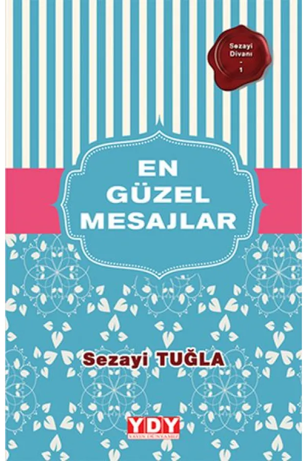 Sezayi Divanı 1 - En Güzel Mesajlar Sezayi Divanı 1 - En Güzel Mesajlar