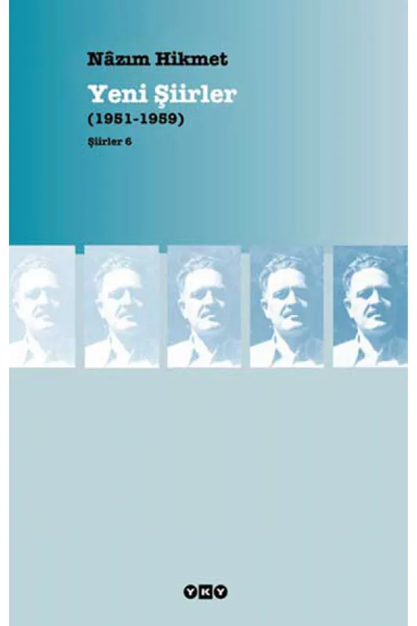 Yeni Şiirler (1951-1959) Yeni Şiirler (1951-1959)