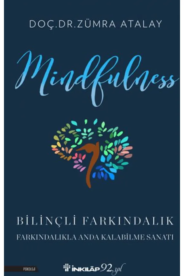 Mindfulness (Bilinçli Farkındalık)