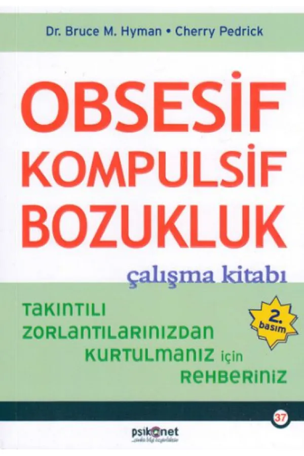 Obsesif Kompulsif Bozukluk Çalışma Kitabı Obsesif Kompulsif Bozukluk Çalışma Kitabı