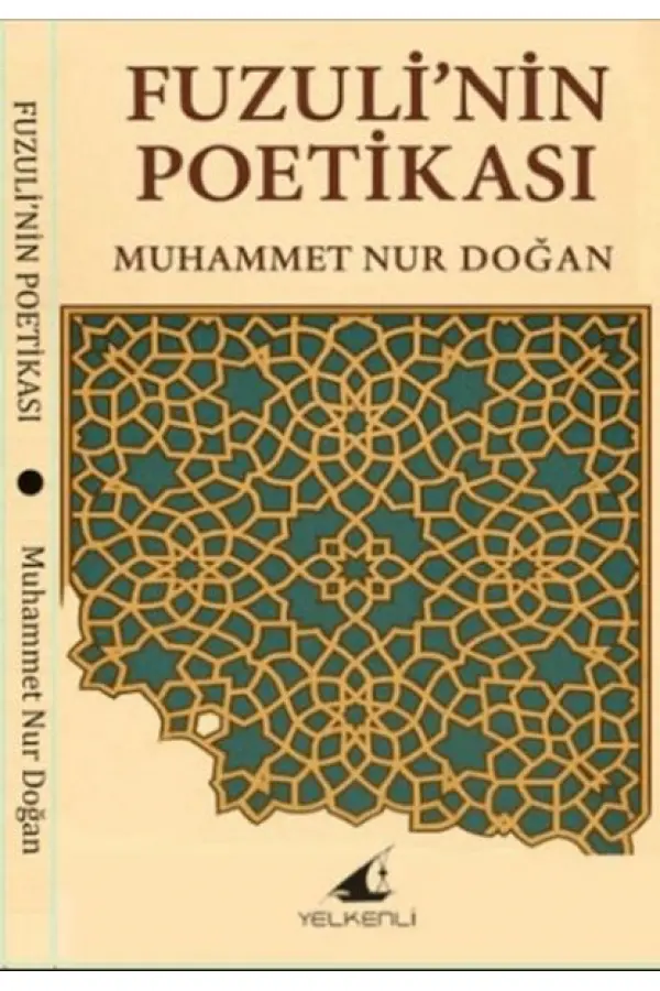 Fuzuli'nin Poetikası Fuzuli'nin Poetikası