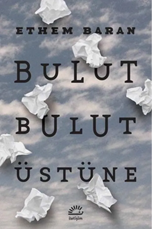 Bulut Bulut Üstüne Bulut Bulut Üstüne
