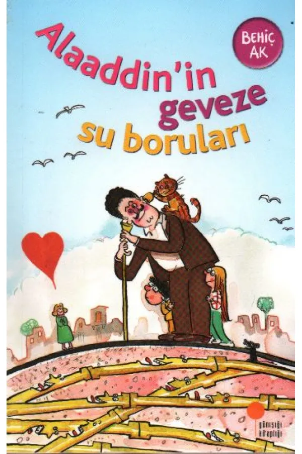 Alaaddinin Geveze Su Boruları Alaaddinin Geveze Su Boruları