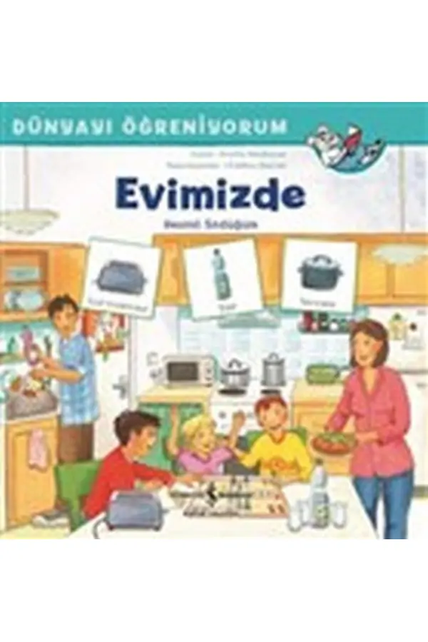 Evimizde - Dünyayı Öğreniyorum Evimizde - Dünyayı Öğreniyorum