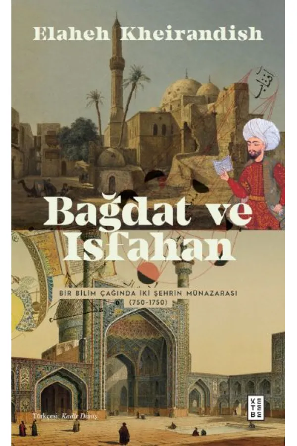 Bağdat Ve Isfahan Bağdat Ve Isfahan