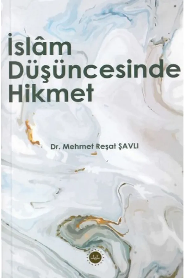 İslam Düşüncesinde Hikmet İslam Düşüncesinde Hikmet
