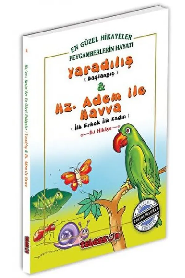 Yaradılış ve Hz. Adem ile Havva Yaradılış ve Hz. Adem ile Havva
