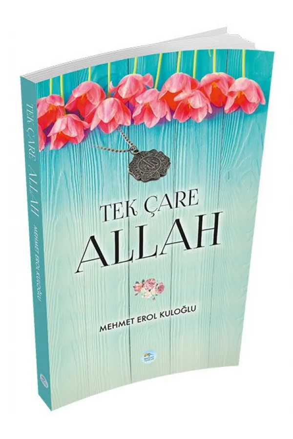 Tek Çare Allah Tek Çare Allah