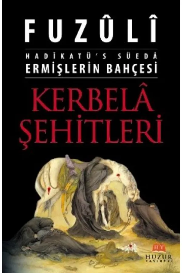 Kerbela Şehitleri Ermişlerin Bahçesi Kerbela Şehitleri Ermişlerin Bahçesi