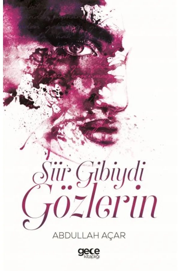 Şiir Gibiydi Gözlerin Şiir Gibiydi Gözlerin