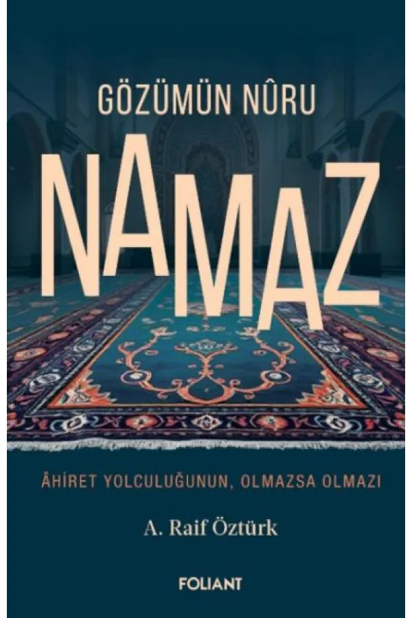 Gözümün Nûru Namaz Gözümün Nûru Namaz