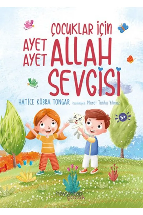 Çocuklar İçin Ayet Ayet Allah Sevgisi Çocuklar İçin Ayet Ayet Allah Sevgisi