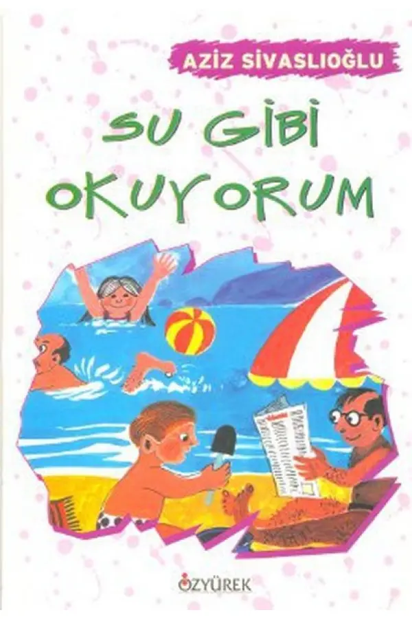 Su Gibi Okuyorum