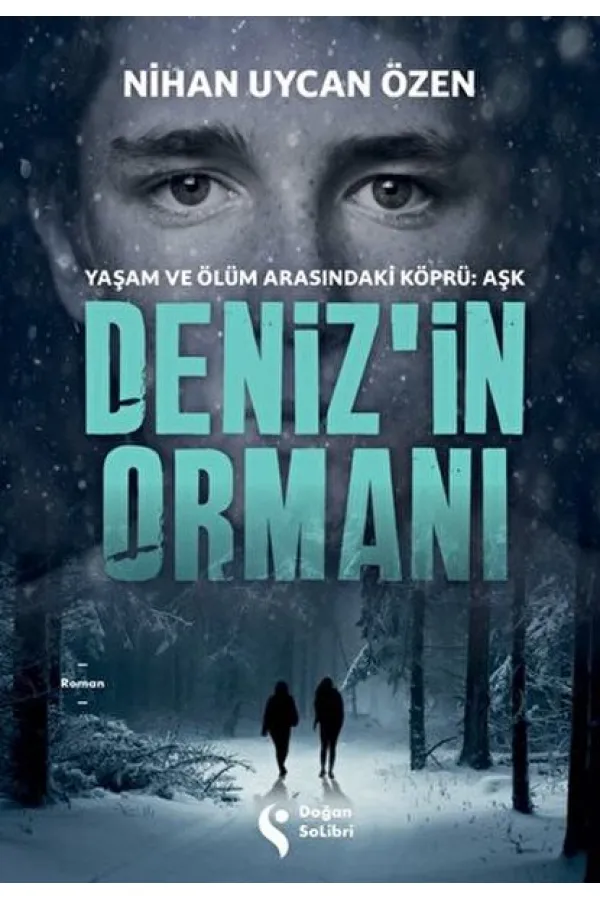 Deniz’in Ormanı Deniz’in Ormanı