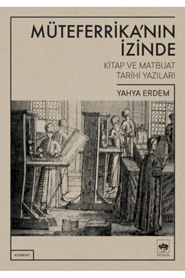 Müteferrika'nın İzinde Müteferrika'nın İzinde