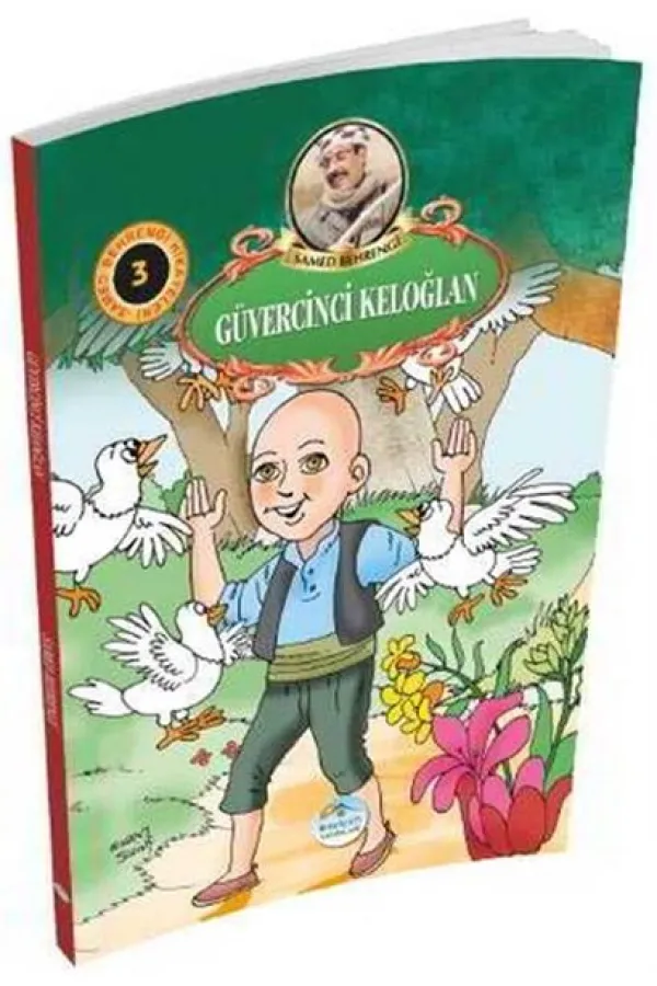 Güvercinci Keloğlan Güvercinci Keloğlan