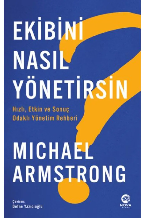 Ekibini Nasıl Yönetirsin? Ekibini Nasıl Yönetirsin?