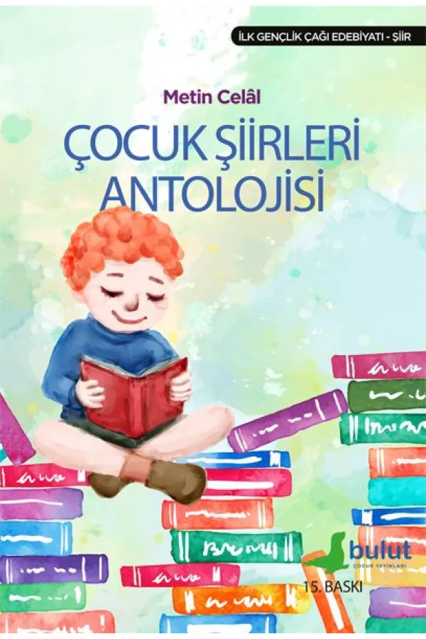 Çocuk Şiirleri Antolojisi Çocuk Şiirleri Antolojisi