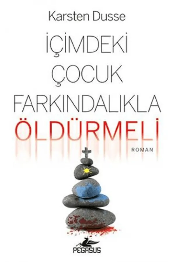 İçimdeki Çocuk Farkındalıkla Öldürmeli İçimdeki Çocuk Farkındalıkla Öldürmeli