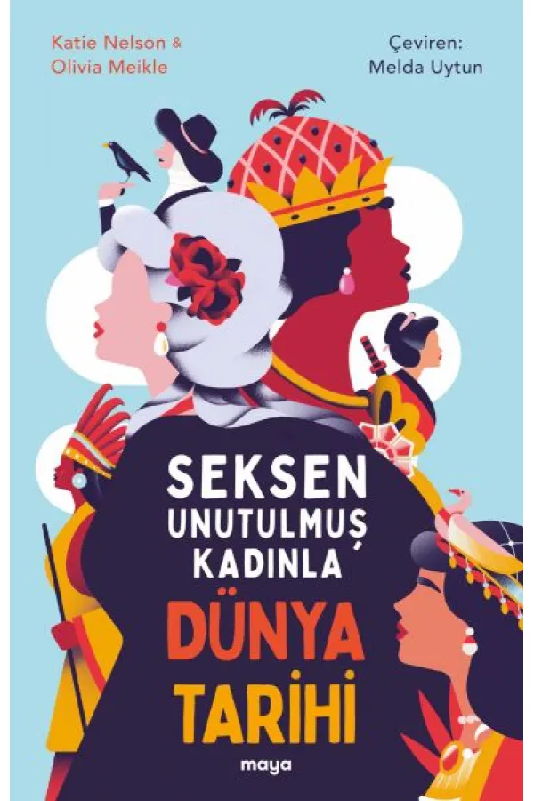 Seksen Unutulmuş Kadınla Dünya Tarihi Seksen Unutulmuş Kadınla Dünya Tarihi