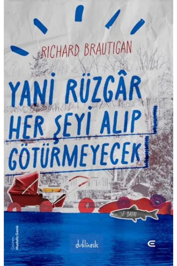 Yani Rüzgar Her Şeyi Alıp Götürmeyecek Yani Rüzgar Her Şeyi Alıp Götürmeyecek