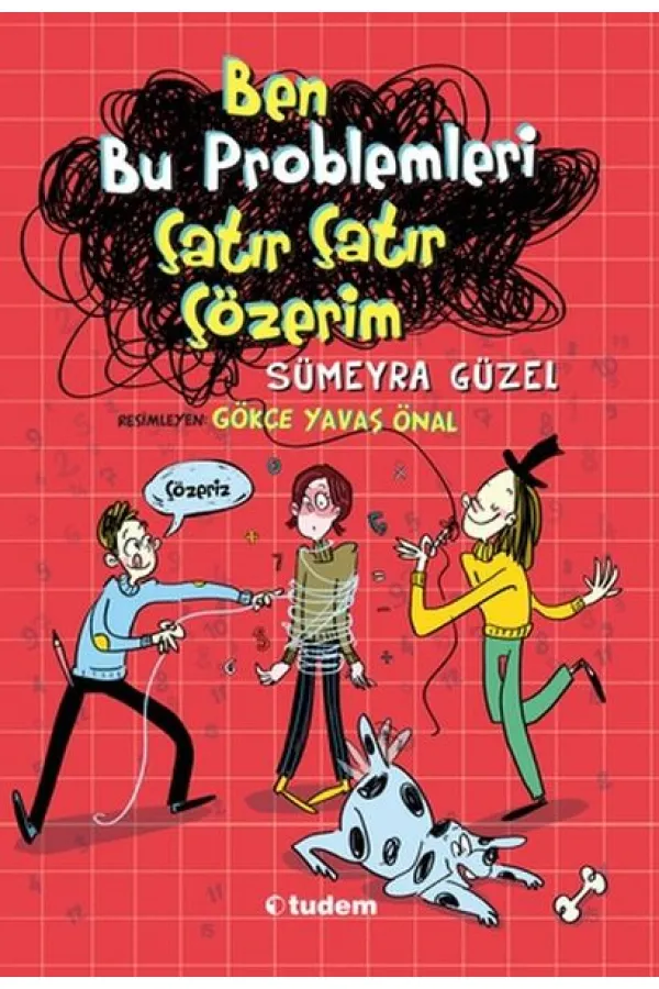 Ben Bu Problemleri Çatır Çatır Çözerim Ben Bu Problemleri Çatır Çatır Çözerim