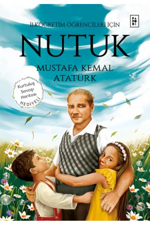Nutuk - İlköğretim Öğrencileri İçin Nutuk - İlköğretim Öğrencileri İçin