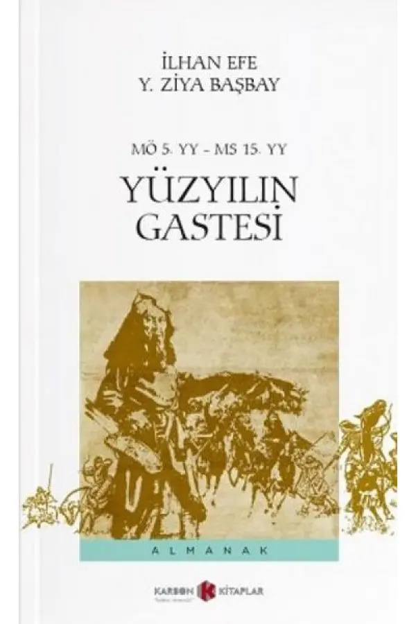 Yüzyılın Gastesi Kitabı Yüzyılın Gastesi Kitabı