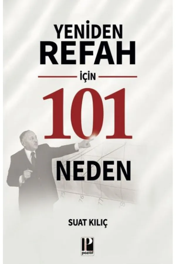 Yeniden Refah İçin 101 Neden Yeniden Refah İçin 101 Neden